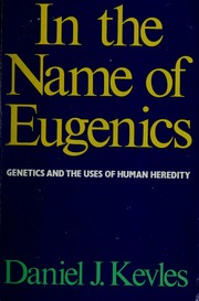 In the Name of Eugenics
