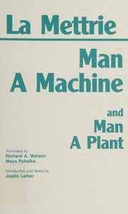 Man a Machine and Man a Plant